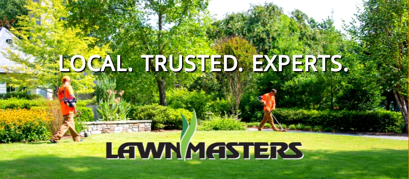 Lawnmasters banner that says, "local, Trusted, Experts"